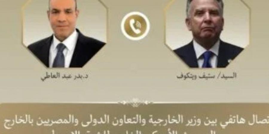 وزير الخارجية يتلقى اتصالًا هاتفيًا من المبعوث الأمريكى الخاص للشرق الأوسط